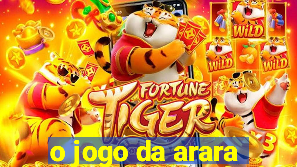 o jogo da arara